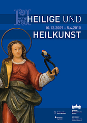 Plakatmotiv der Sonderausstellung „Heilige und Heilkunst“